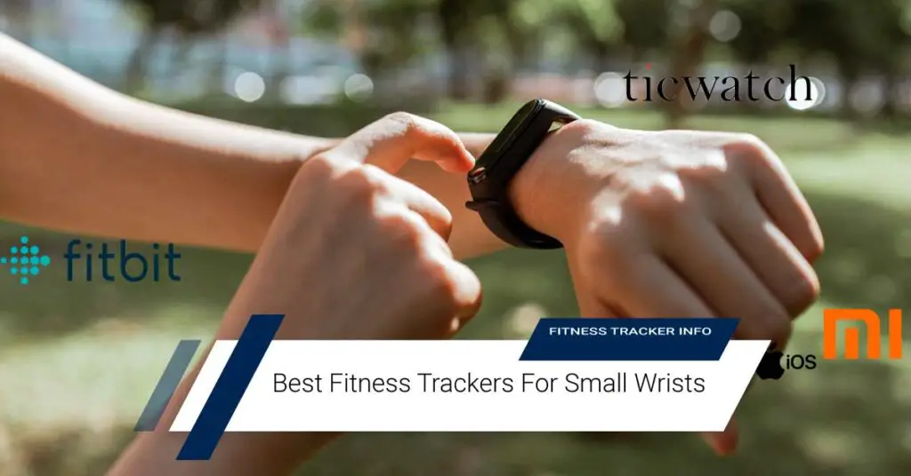 Best Fitness Trackers For Small Wrists