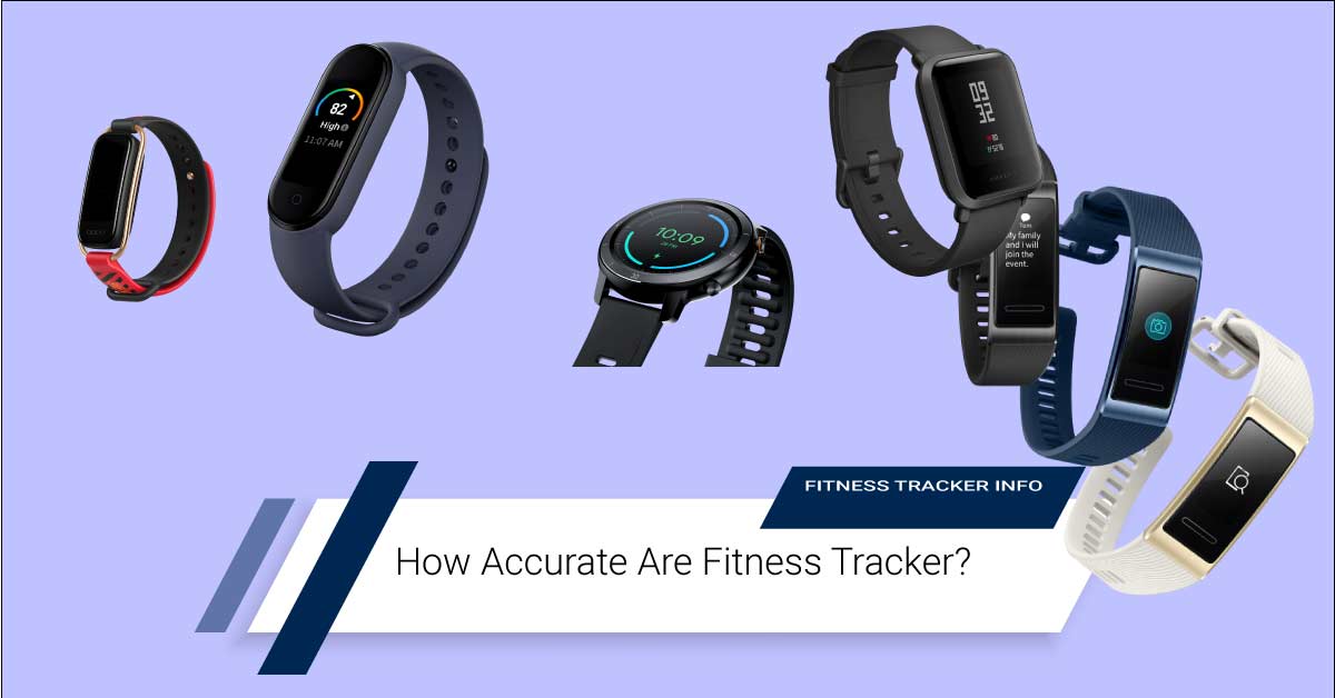 How Accurate Are Fitness Tracker?